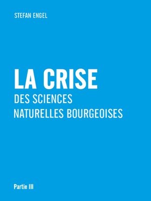 cover image of La crise des sciences naturelles bourgeoises